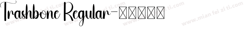Trashbone Regular字体转换